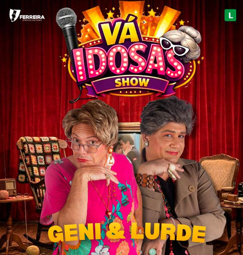 Com Classificação livre, um show leve e cheio de afeto que celebra a vida na melhor idade com humor e muita personalidade. No palco, Geni e Lurdes (interpretadas por Cléber Parpinelli e Roy Degrossoli), figuras famosas nas redes sociais por seus comentário