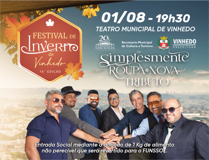 01/08 - 19H30 | FESTIVAL DE INVERNO - SIMPLISMENTE ROUPA NOVA