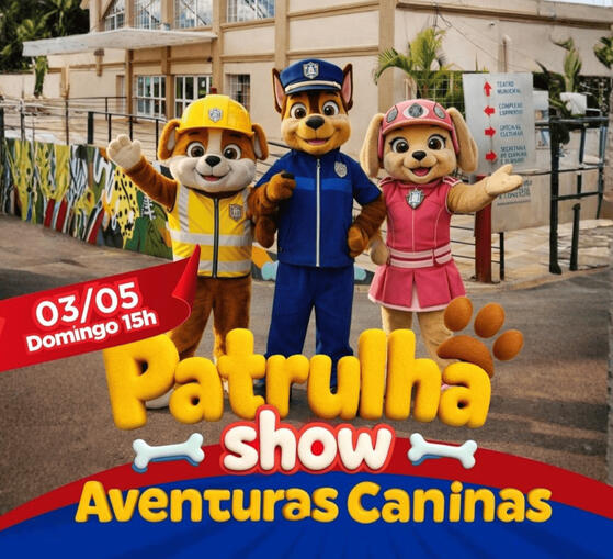 Patrulha Show 🐶 Aventuras Caninas 🦴 Dia: 03 de maio, domingo ás 15h. Teatro Sylvia de Alencar Matheus Rua Monteiro de Barros, 101 - Centro, Vinhedo. Promoção!! Adquirindo o ingresso antecipado até um dia antes tem desconto!!